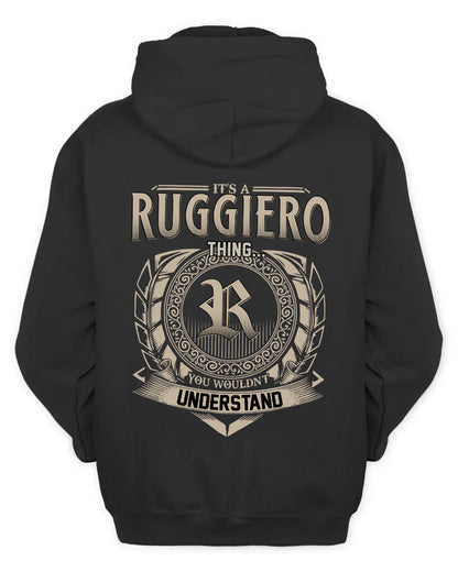 RUGGIERO HH88-K2–Personalized Name Quote Apparel “It’s a/an NAME Thing You Wouldn’t Understand”