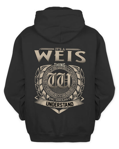 WEIS HH88-K2–Personalized Name Quote Apparel “It’s a/an NAME Thing You Wouldn’t Understand”