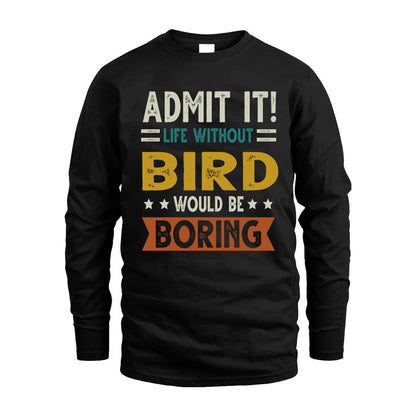 ARNEL HH88-K2–Personalized Funny Quote Apparel “Life Without NAME Would Be Boring”
