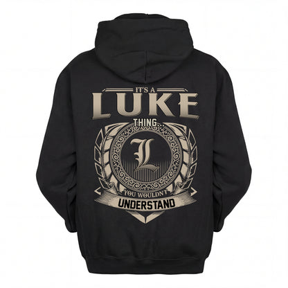 LUKE HH88-K2–Personalized Name Quote Apparel “It’s an NAME Thing You Wouldn’t Understand”