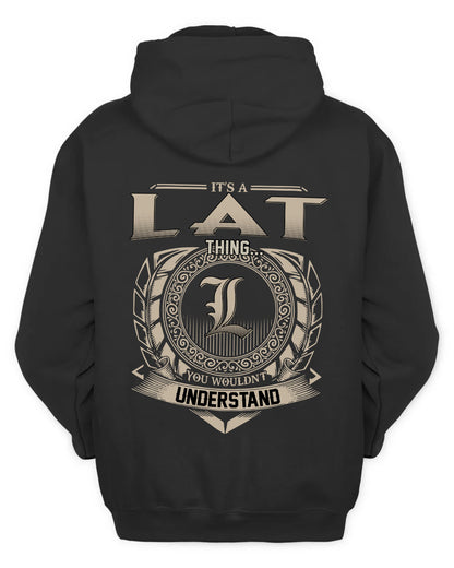 LAT HH88-K2–Personalized Name Quote Apparel “It’s a/an NAME Thing You Wouldn’t Understand”