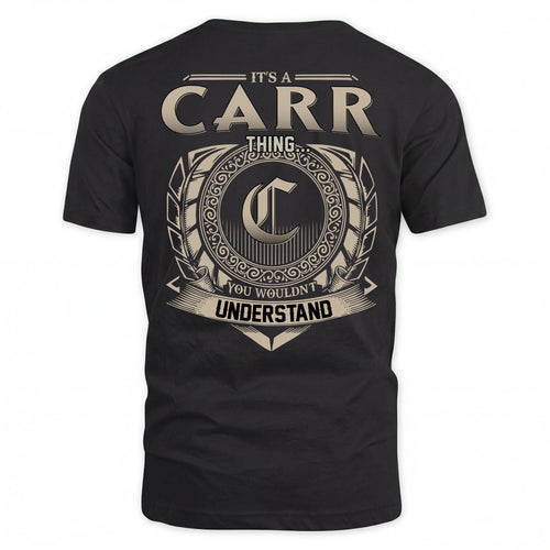 CARR HH88-K2–Personalized Name Quote Apparel “It’s an NAME Thing You Wouldn’t Understand”