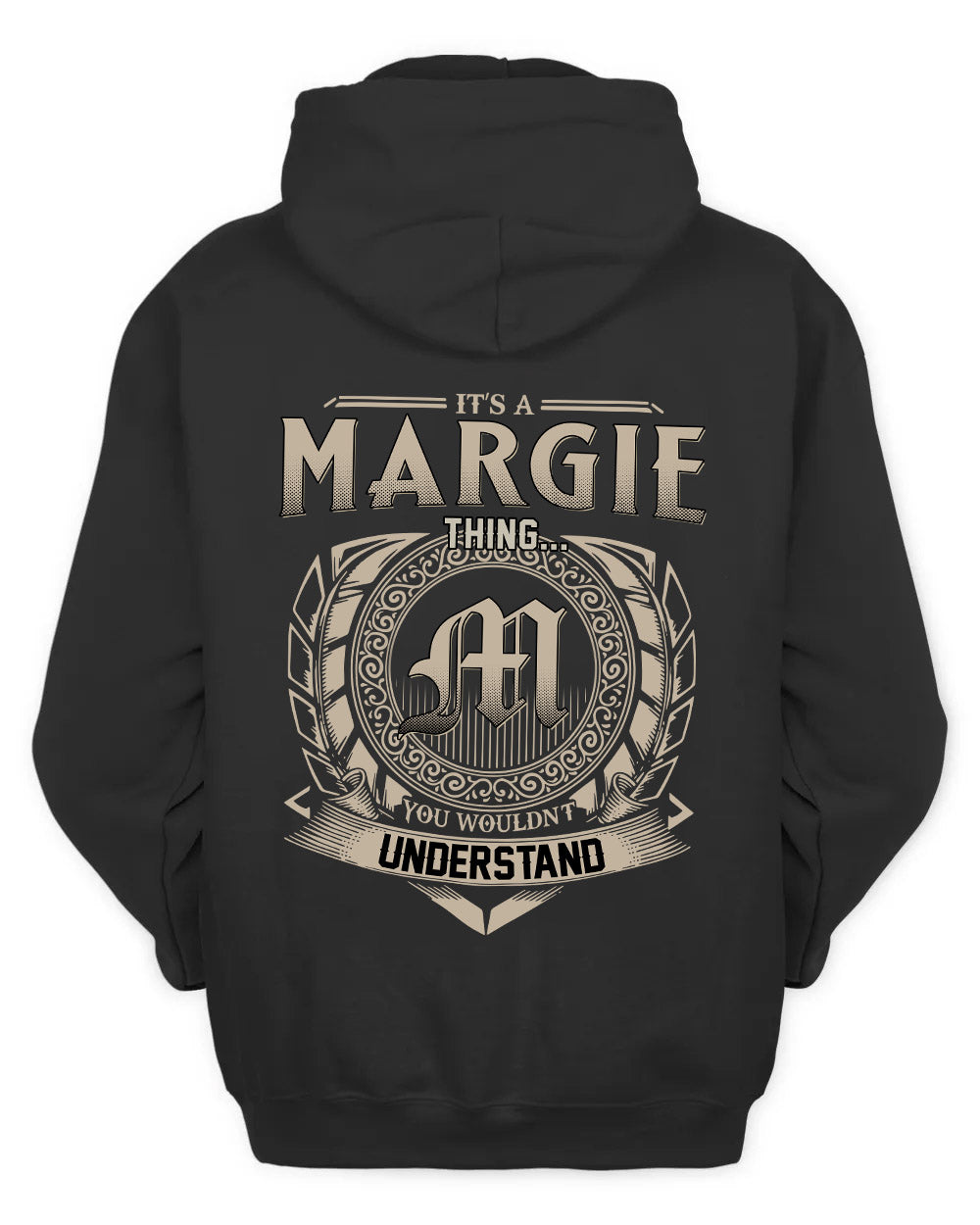MARGIE HH88-K2–Personalized Name Quote Apparel “It’s a/an NAME Thing You Wouldn’t Understand”