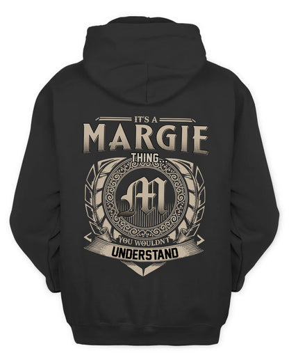 MARGIE HH88-K2–Personalized Name Quote Apparel “It’s a/an NAME Thing You Wouldn’t Understand”