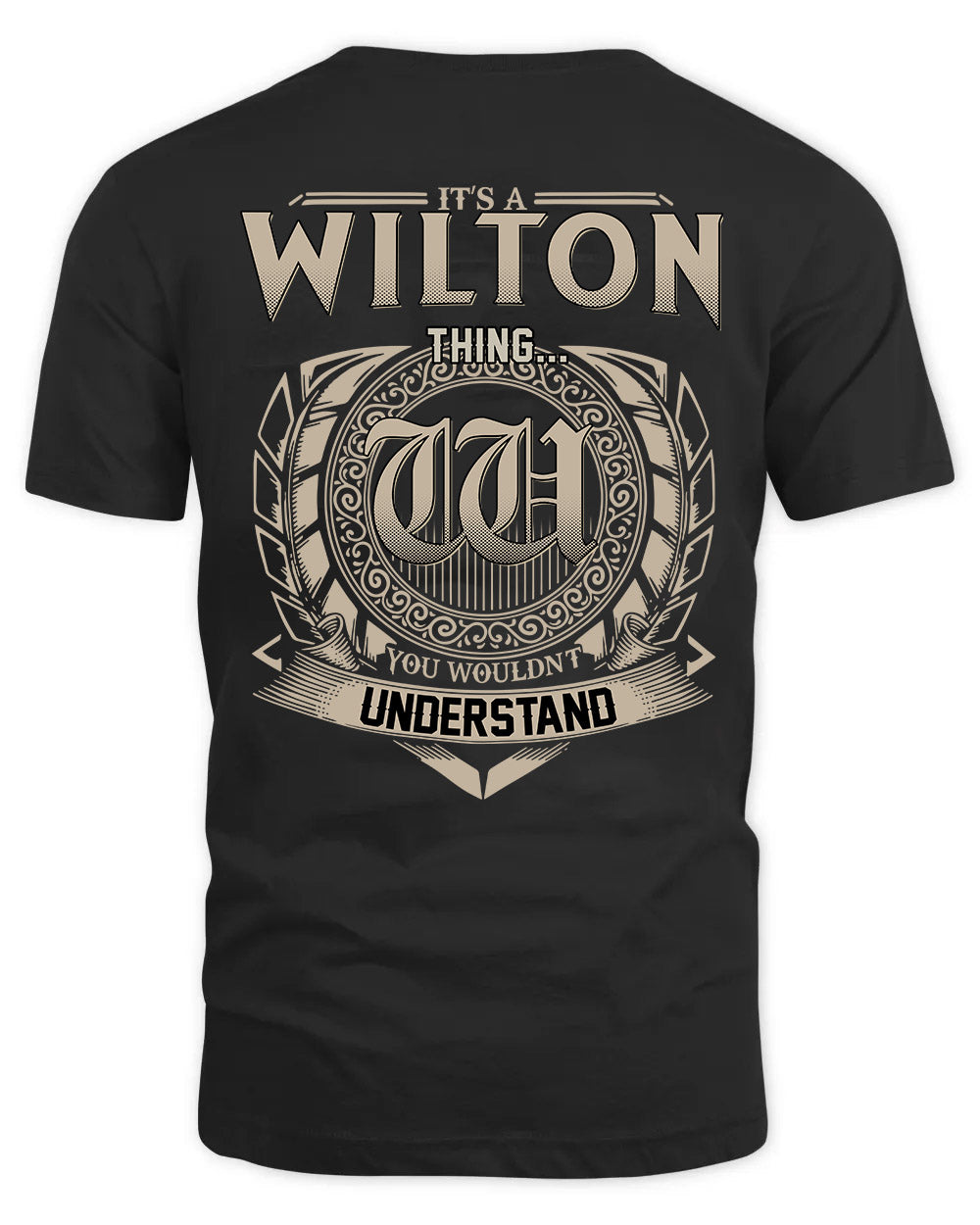 WILTON HH88-K2–Personalized Name Quote Apparel “It’s a/an NAME Thing You Wouldn’t Understand”