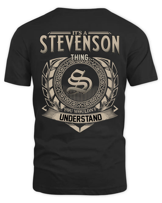 STEVENSON HH88-K2–Personalized Name Quote Apparel “It’s a/an NAME Thing You Wouldn’t Understand”