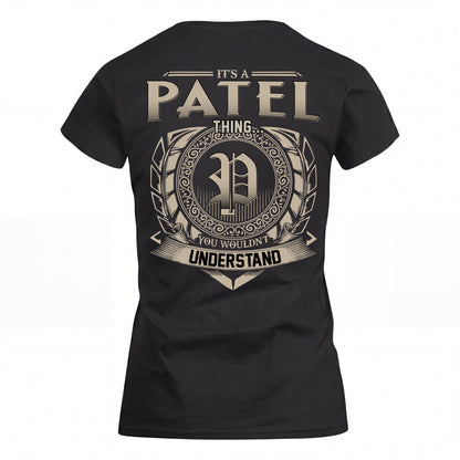 PATEL HH88-K2–Personalized Name Quote Apparel “It’s an NAME Thing You Wouldn’t Understand”