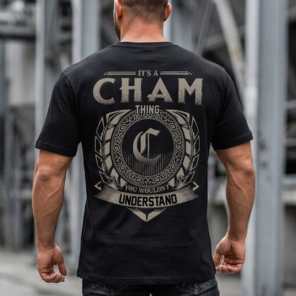 CHAM HH88-K2–Personalized Name Quote Apparel “It’s a/an NAME Thing You Wouldn’t Understand”