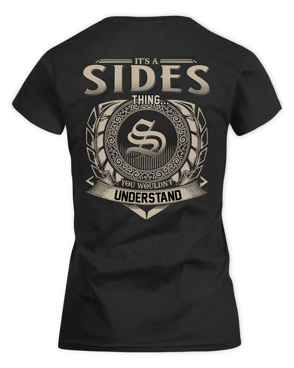 SIDNEY HH88-K2–Personalized Name Quote Apparel “It’s a/an NAME Thing You Wouldn’t Understand”