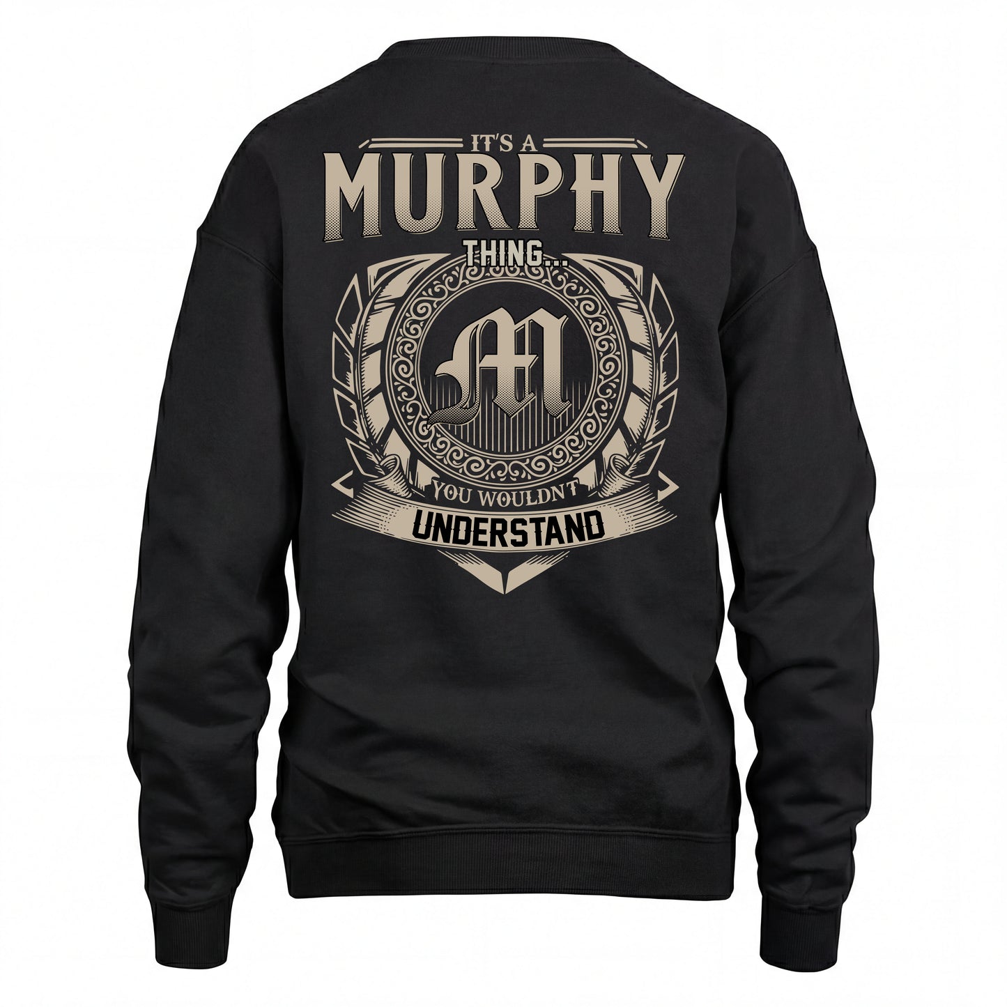 MURPHY HH88-K2–Personalized Name Quote Apparel “It’s an NAME Thing You Wouldn’t Understand”