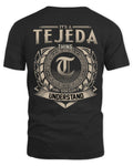 TEJEDA HH88-K2–Personalized Name Quote Apparel “It’s a/an NAME Thing You Wouldn’t Understand”