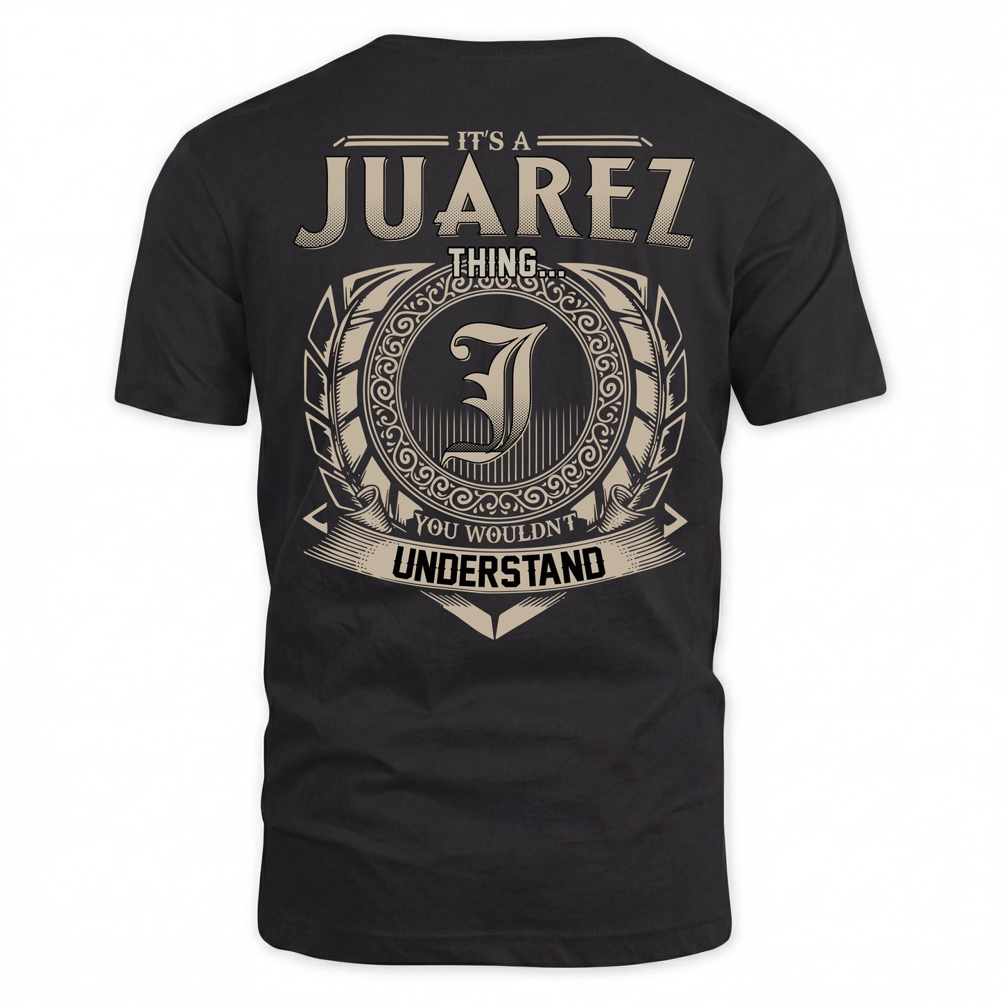 JUAREZ HH88-K2–Personalized Name Quote Apparel “It’s an NAME Thing You Wouldn’t Understand”