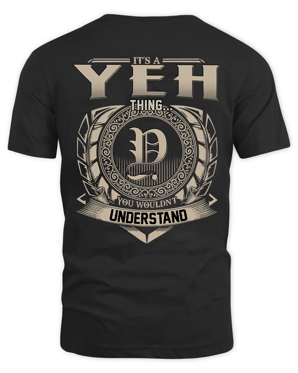 YEH HH88-K2–Personalized Name Quote Apparel “It’s a/an NAME Thing You Wouldn’t Understand”
