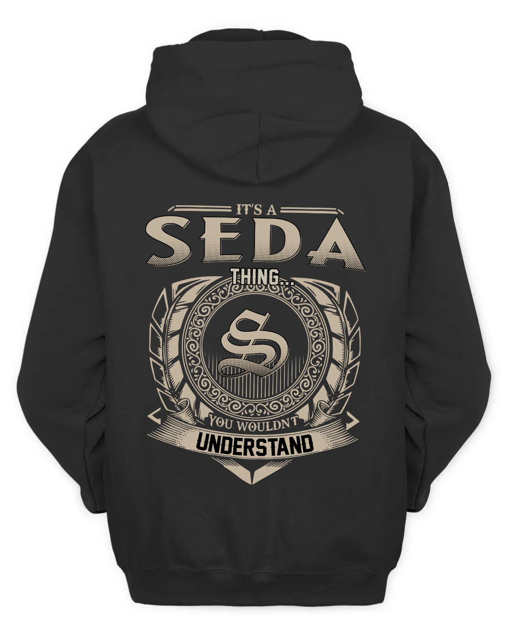 SEDA HH88-K2–Personalized Name Quote Apparel “It’s a/an NAME Thing You Wouldn’t Understand”