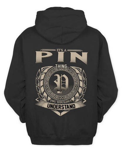 PIN HH88-K2–Personalized Name Quote Apparel “It’s a/an NAME Thing You Wouldn’t Understand”