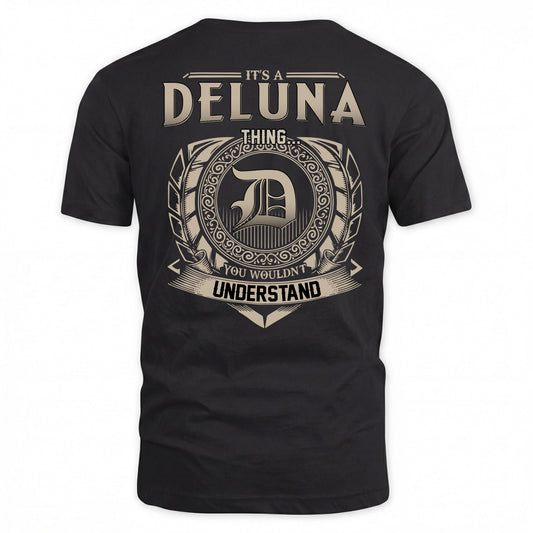 DELUNA HH88-K2–Personalized Name Quote Apparel “It’s a/an NAME Thing You Wouldn’t Understand”
