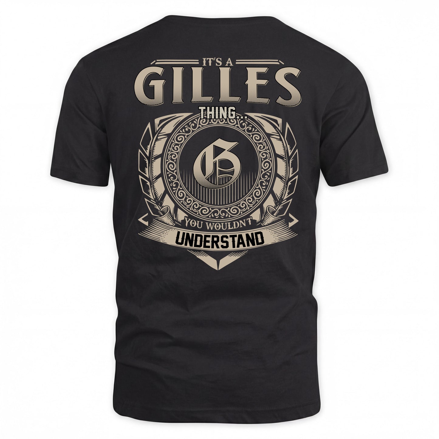 GILLES HH88-K2–Personalized Name Quote Apparel “It’s a/an NAME Thing You Wouldn’t Understand”