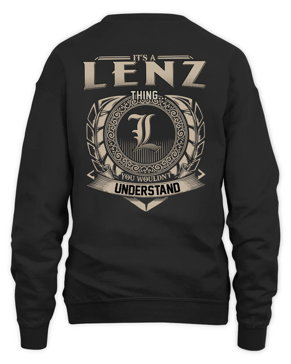 LENZ HH88-K2–Personalized Name Quote Apparel “It’s a/an NAME Thing You Wouldn’t Understand”