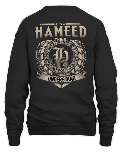 HAMEED HH88-K2–Personalized Name Quote Apparel “It’s a/an NAME Thing You Wouldn’t Understand”