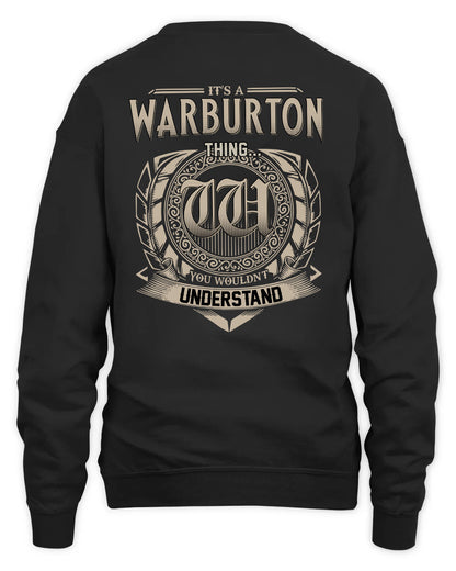 WARBURTON HH88-K2–Personalized Name Quote Apparel “It’s a/an NAME Thing You Wouldn’t Understand”