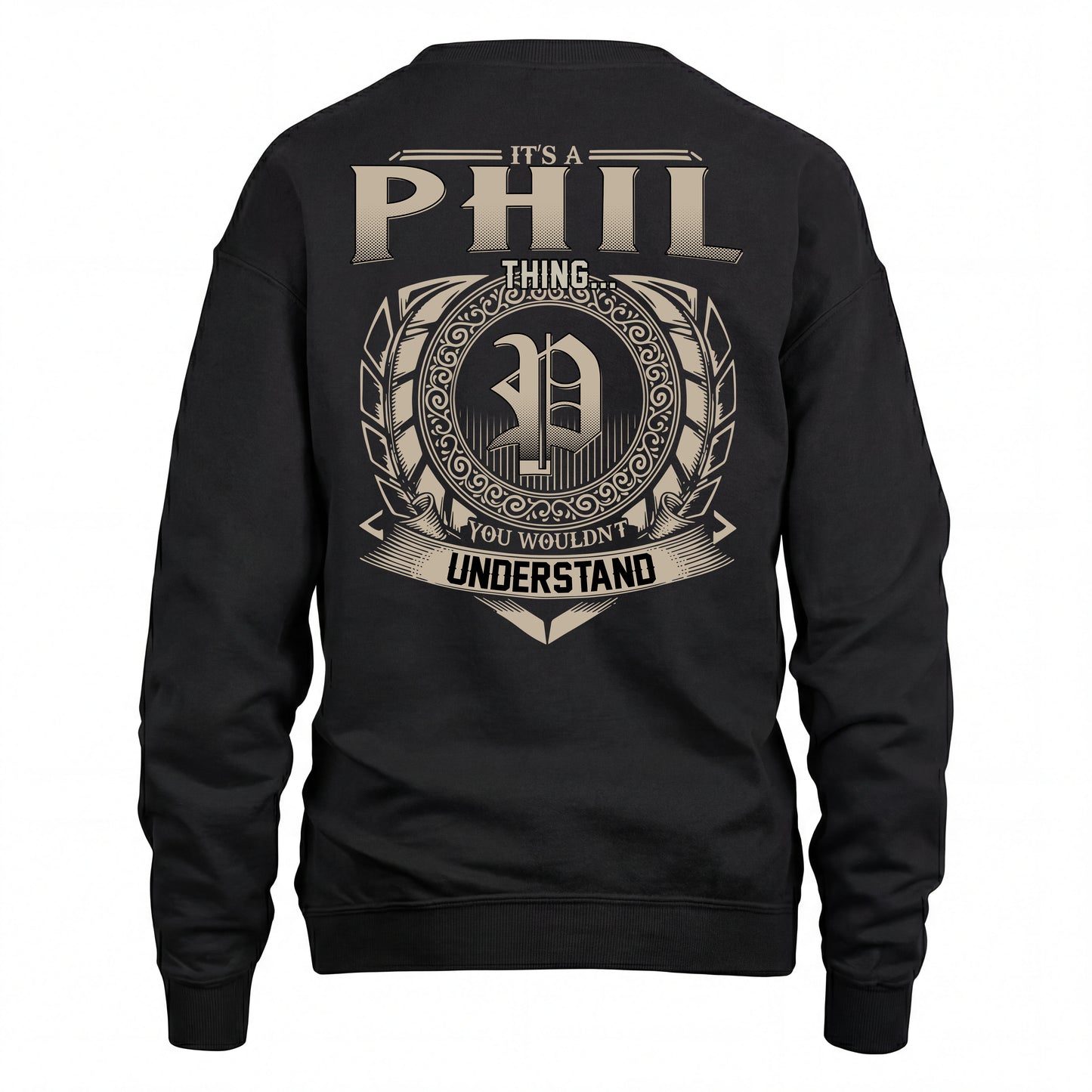 PHIL HH88-K2–Personalized Name Quote Apparel “It’s an NAME Thing You Wouldn’t Understand”