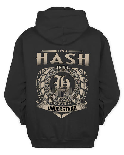 HASH HH88-K2–Personalized Name Quote Apparel “It’s a/an NAME Thing You Wouldn’t Understand”