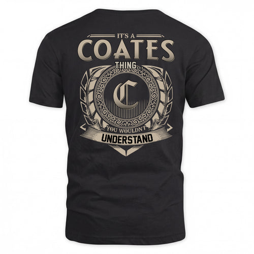 COATES HH88-K2–Personalized Name Quote Apparel “It’s a/an NAME Thing You Wouldn’t Understand”