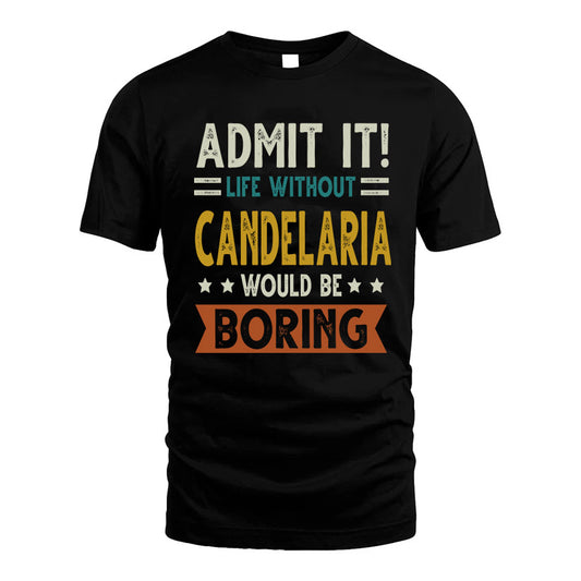BARI HH88-K2–Personalized Funny Quote Apparel “Life Without NAME Would Be Boring”