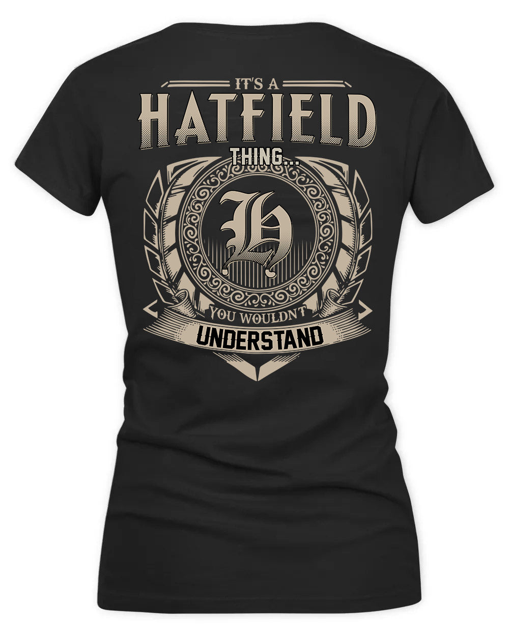 HATHAWAY HH88-K2–Personalized Name Quote Apparel “It’s a/an NAME Thing You Wouldn’t Understand”