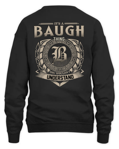 BAUGH HH88-K2–Personalized Name Quote Apparel “It’s a/an NAME Thing You Wouldn’t Understand”