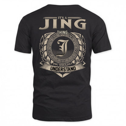 JING HH88-K2–Personalized Name Quote Apparel “It’s a/an NAME Thing You Wouldn’t Understand”