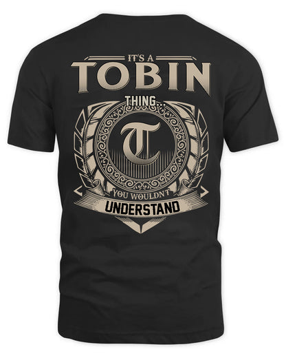 TOBIN HH88-K2–Personalized Name Quote Apparel “It’s a/an NAME Thing You Wouldn’t Understand”