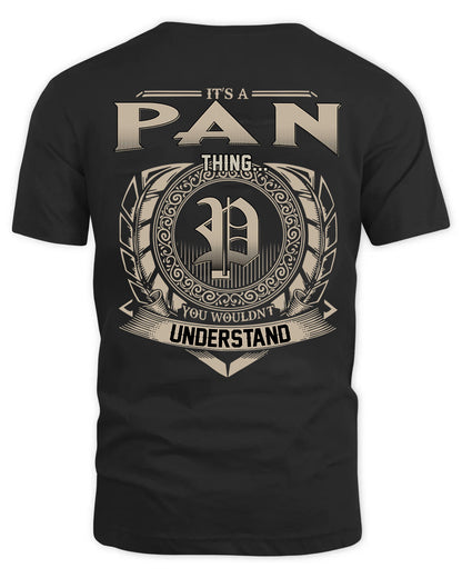 PAN HH88-K2–Personalized Name Quote Apparel “It’s a/an NAME Thing You Wouldn’t Understand”