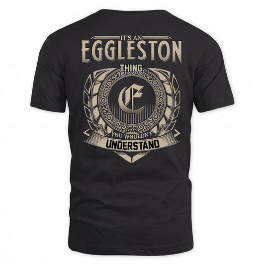 EGGLESTON HH88-K2–Personalized Name Quote Apparel “It’s a/an NAME Thing You Wouldn’t Understand”
