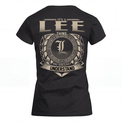 LEE HH88-K2–Personalized Name Quote Apparel “It’s an NAME Thing You Wouldn’t Understand”