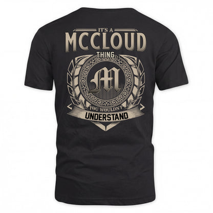 MCCLOUD HH88-K2–Personalized Name Quote Apparel “It’s a/an NAME Thing You Wouldn’t Understand”