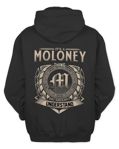 MOLONEY HH88-K2–Personalized Name Quote Apparel “It’s a/an NAME Thing You Wouldn’t Understand”