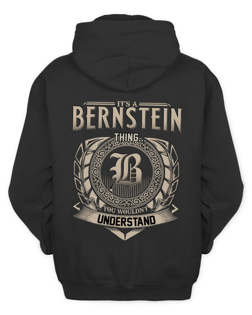 BERNSTEIN HH88-K2–Personalized Name Quote Apparel “It’s a/an NAME Thing You Wouldn’t Understand”