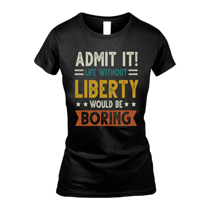 DELANO HH88-K2–Personalized Funny Quote Apparel “Life Without NAME Would Be Boring”