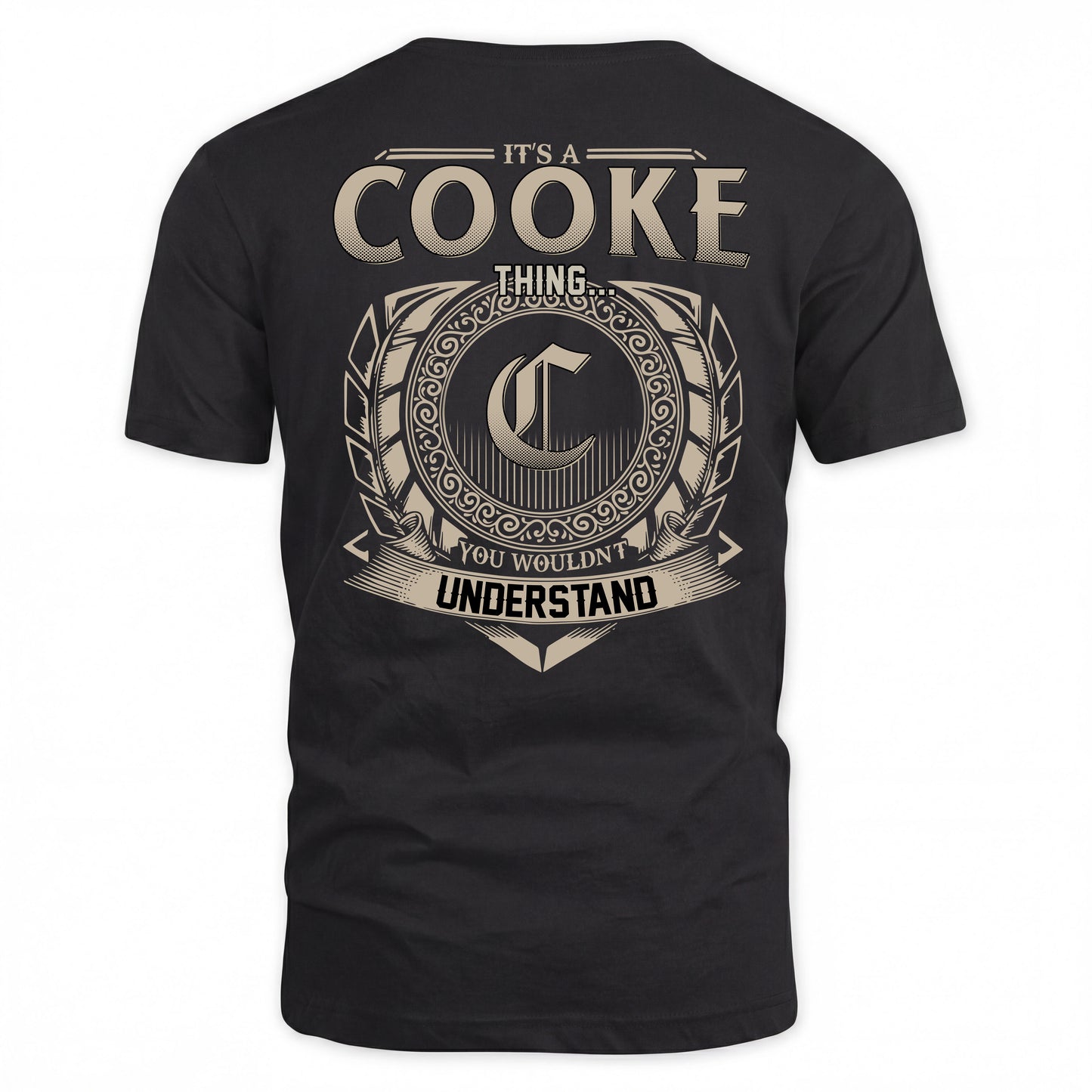 COOKE HH88-K2–Personalized Name Quote Apparel “It’s a/an NAME Thing You Wouldn’t Understand”