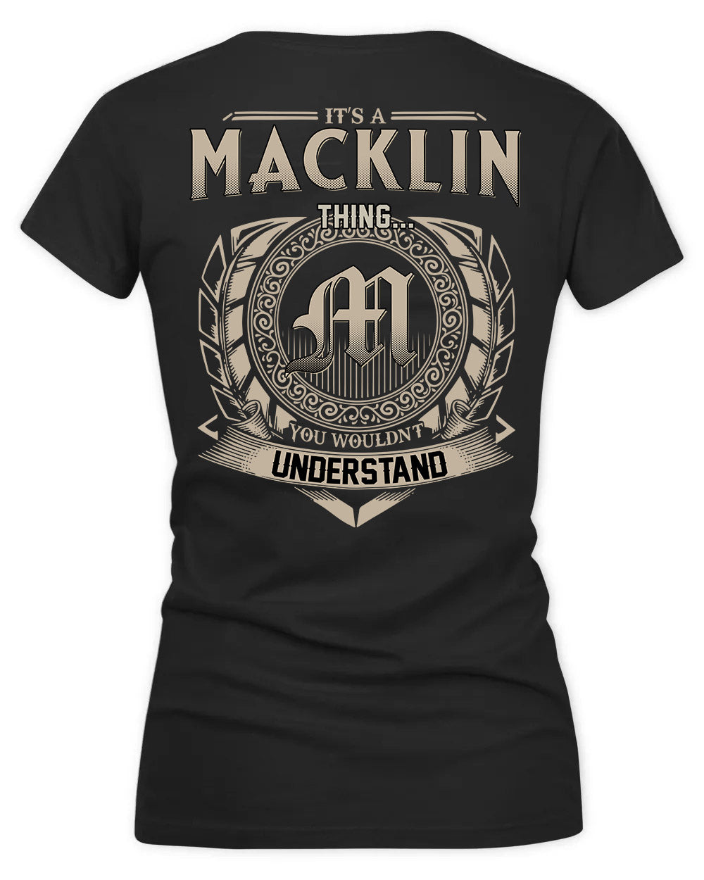 MACLEOD HH88-K2–Personalized Name Quote Apparel “It’s a/an NAME Thing You Wouldn’t Understand”