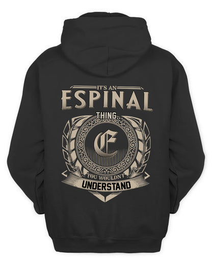 ESPINAL HH88-K2–Personalized Name Quote Apparel “It’s a/an NAME Thing You Wouldn’t Understand”