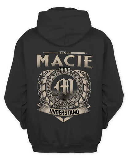 MACIE HH88-K2–Personalized Name Quote Apparel “It’s a/an NAME Thing You Wouldn’t Understand”