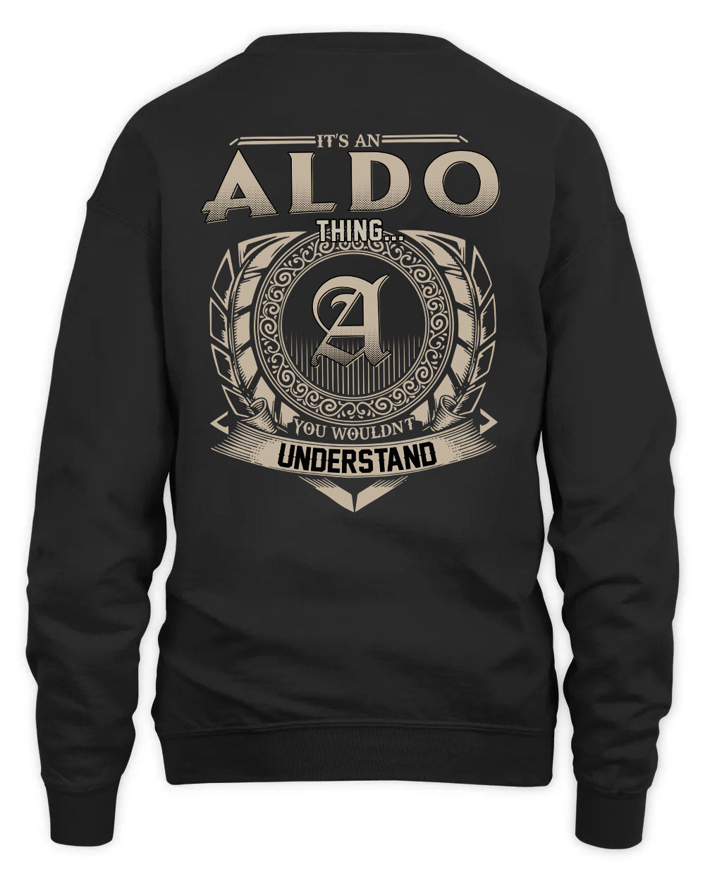 ALDO HH88-K2–Personalized Name Quote Apparel “It’s a/an NAME Thing You Wouldn’t Understand”