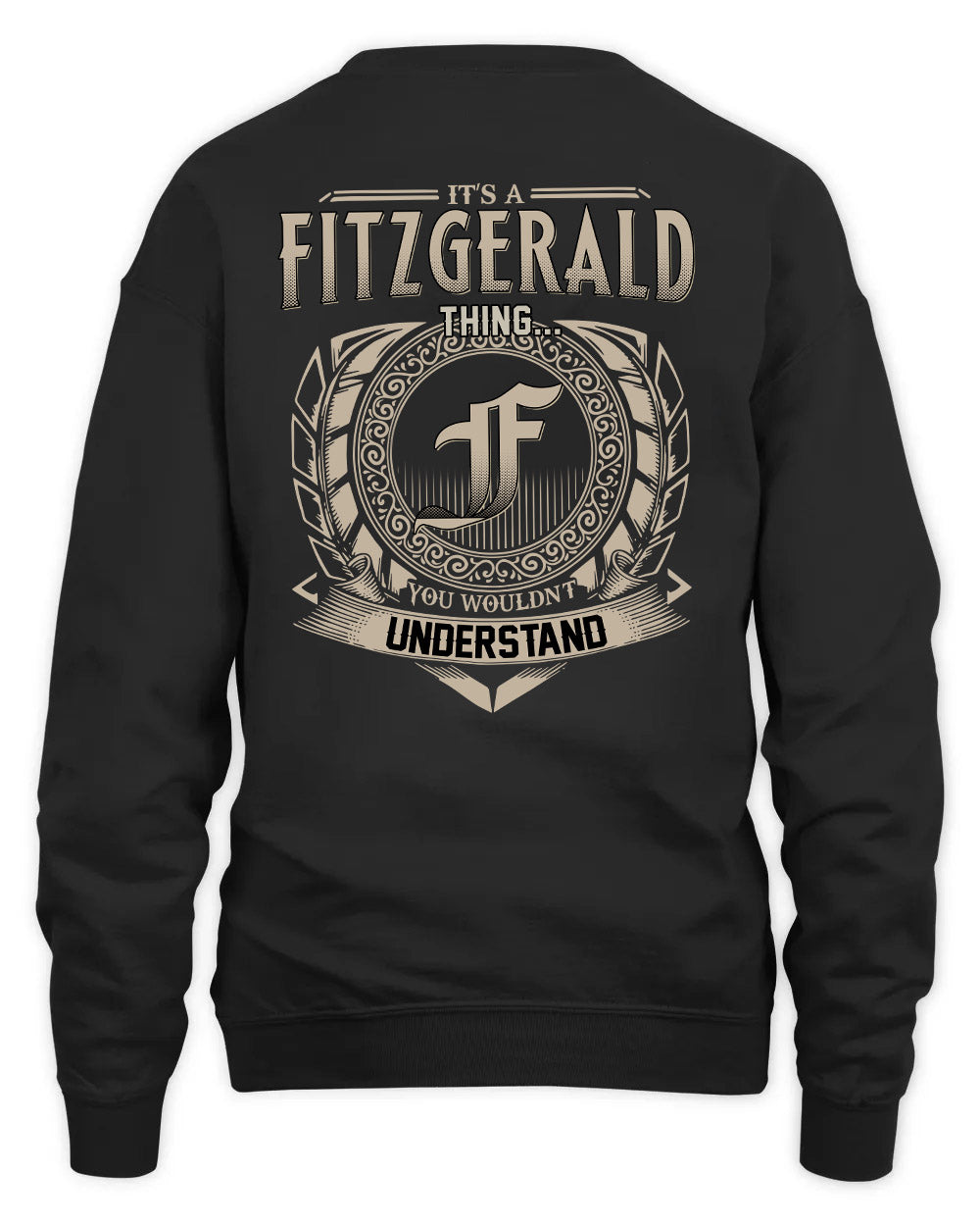 FITZGERALD HH88-K2–Personalized Name Quote Apparel “It’s a/an NAME Thing You Wouldn’t Understand”