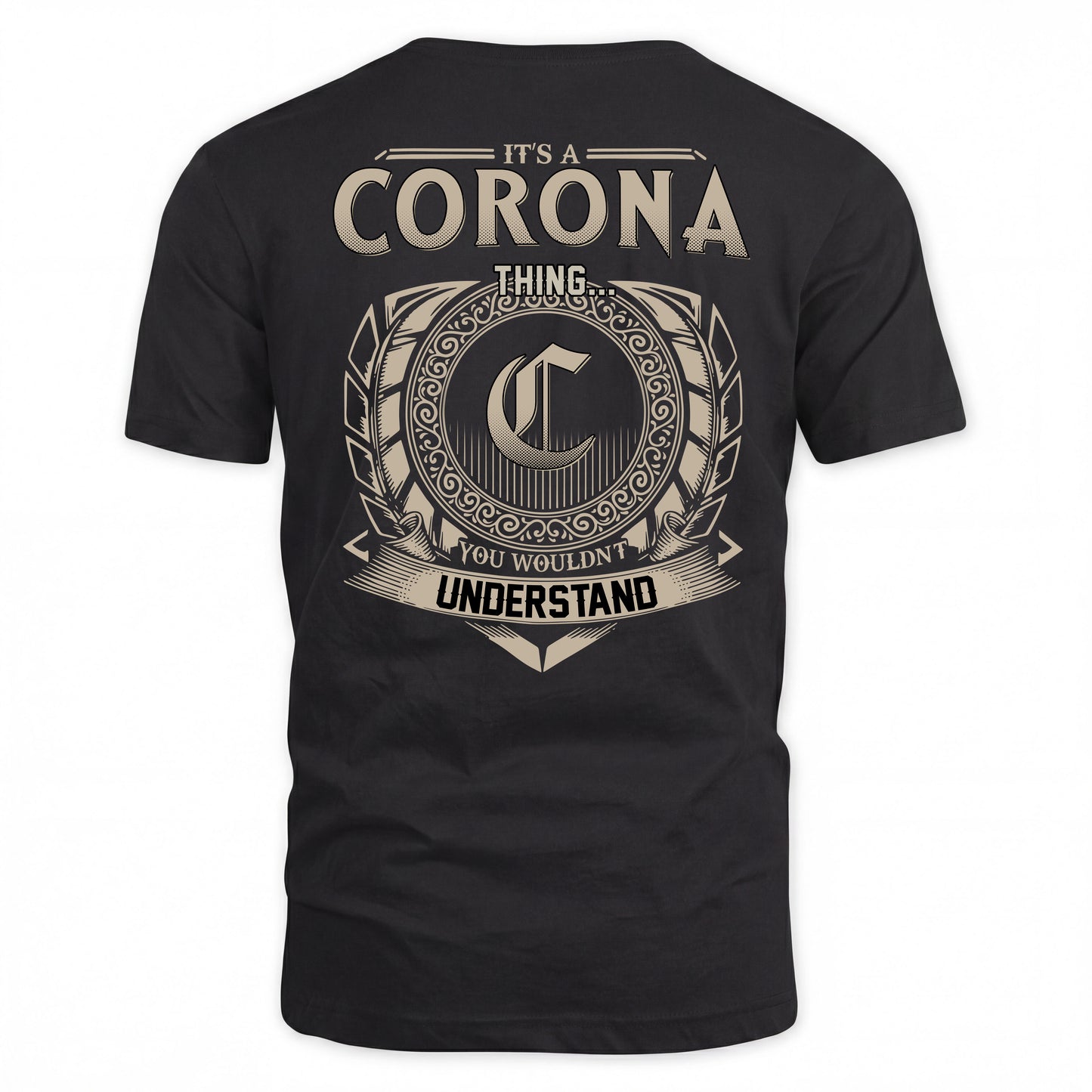 CORONA HH88-K2–Personalized Name Quote Apparel “It’s a/an NAME Thing You Wouldn’t Understand”