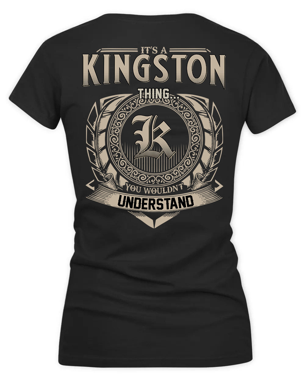 KINSELLA HH88-K2–Personalized Name Quote Apparel “It’s a/an NAME Thing You Wouldn’t Understand”