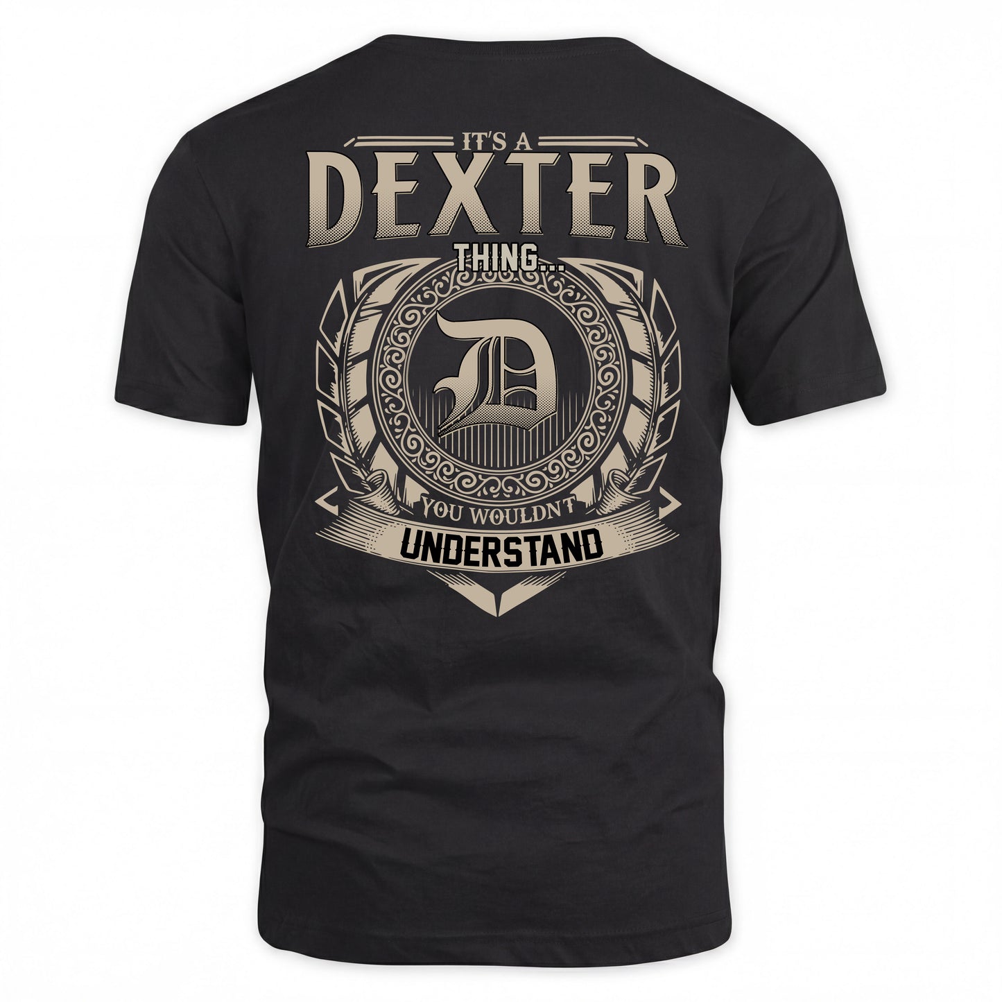 DEXTER HH88-K2–Personalized Name Quote Apparel “It’s a/an NAME Thing You Wouldn’t Understand”