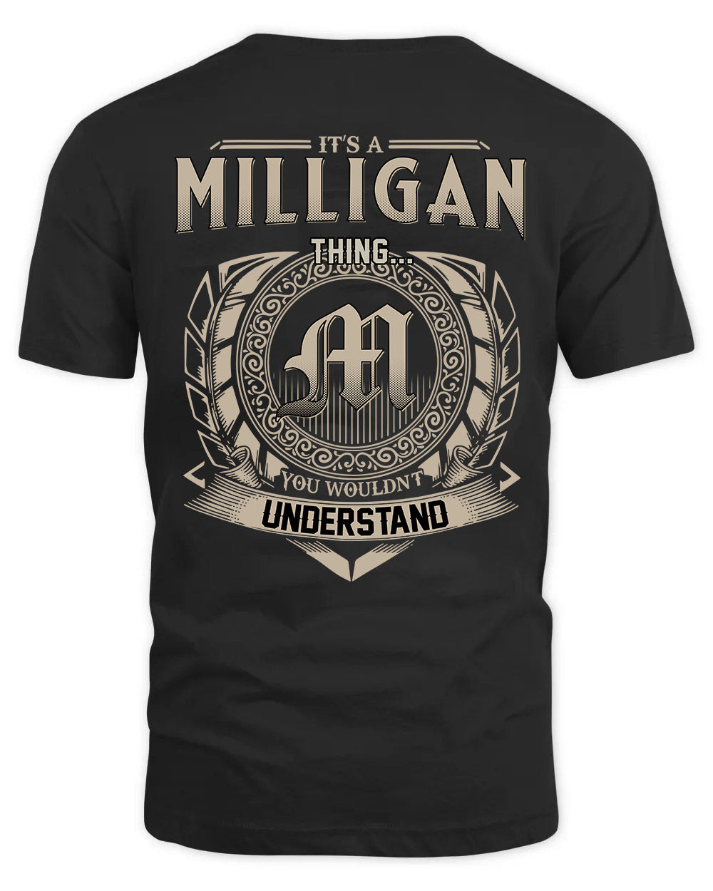 MILLIGAN HH88-K2–Personalized Name Quote Apparel “It’s a/an NAME Thing You Wouldn’t Understand”