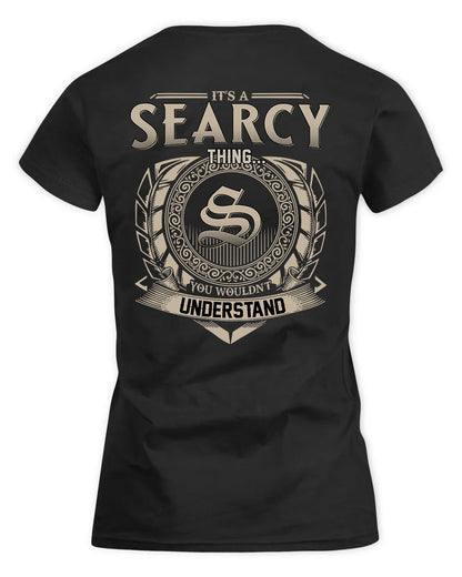 SEARLES HH88-K2–Personalized Name Quote Apparel “It’s a/an NAME Thing You Wouldn’t Understand”